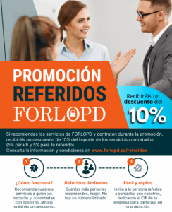 si traes a un referido a FORLOPD obtendréis un descuento